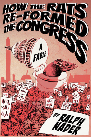 How the Rats Re-Formed the Congress -  Hardcover