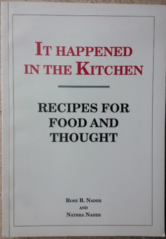 It Happened in The Kitchen - Recipes for Food and Thought