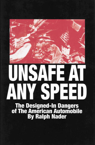 Unsafe At Any Speed Autographed by Ralph Nader