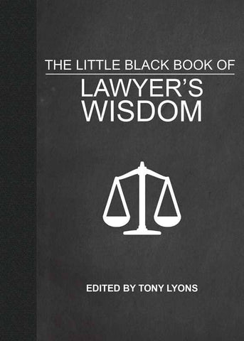 Little Black Book of Lawyer's Wisdom by