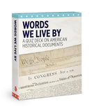 Words We Live By: A Quiz Deck on American Historical Documents Knowledge Cards