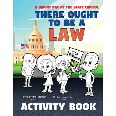 There Ought to Be a Law (Activity Book); A Bright Day at the State Capitol - Paperback