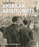 American Abolitionists Knowledge Cards