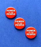 POWER TO THE PEOPLE Button 1.25" Social Justice Protest Pin