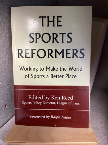 The Sports Reformers: Working to Make the World of Sports a Better Place